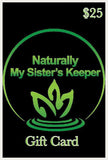 e-Gift Card - Naturally My Sister's Keeper