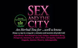 Sex and the City - An Herbal Tea for the Libido - Naturally My Sister's Keeper